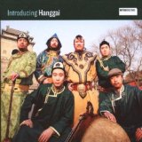Hanggai - Introducing